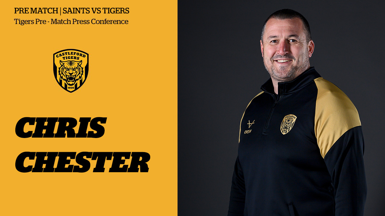 Chris Chester | Pre Match Press Conference | RD24 St Helens Vs Castleford Tigers
