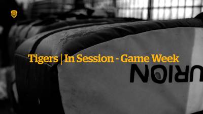 Tigers | In session - Game Week